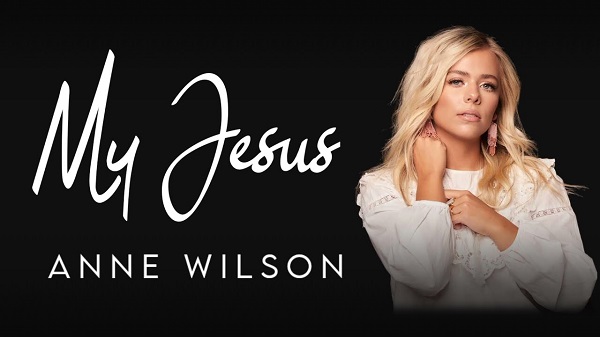 Download Mp3: Anne Wilson - My Jesus (Audio) Lyrics