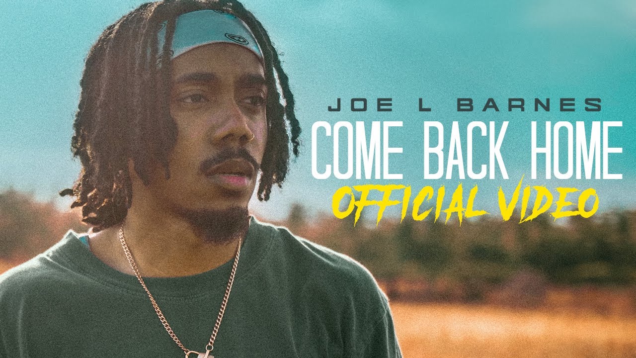 Joe L Barnes - Come Back Home | Download Mp3 (Audio)