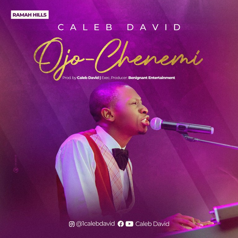 Caleb David – Ojo-Chenemi | Download Mp3 (Audio)