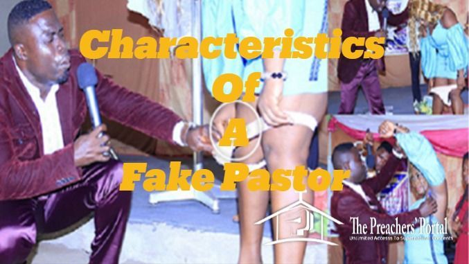 Characteristics Of A Fake Pastor