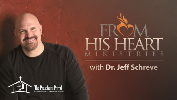 From His Heart Devotional 3rd May 2022 – Jeff Schreve