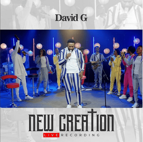 David G - New Creation | Download Album (Mp3 + Zip)