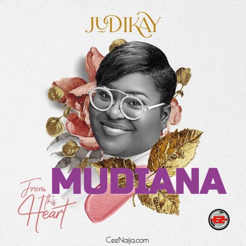 Judikay Drops 'Mudiana' - Download Mp3 (Audio + Lyrics)
