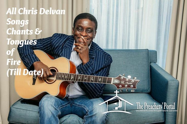 Download Mp3 || All Chris Delvan Songs Chants & Tongues of Fire (Till Date)