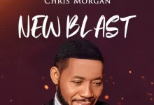 Chris Morgan – 'New Blast' Album || Download Mp3 (Audio + Zip)