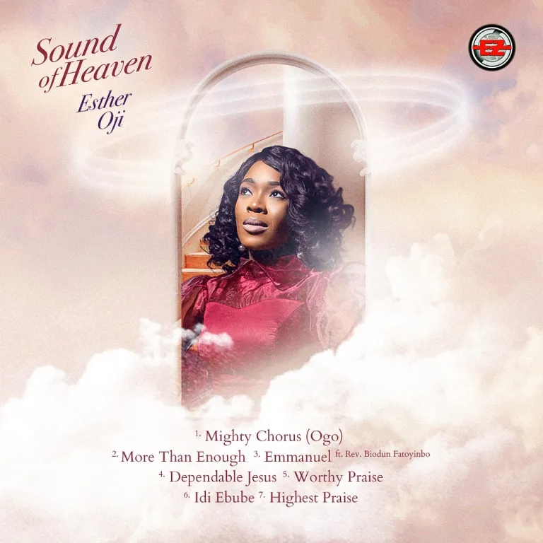 Esther Oji – Sound of Heaven – Album || Download Mp3 (Audio + Zip)