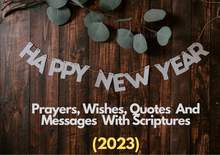 150+ New Year Prayers, Wishes, And Messages With Scriptures For 2023