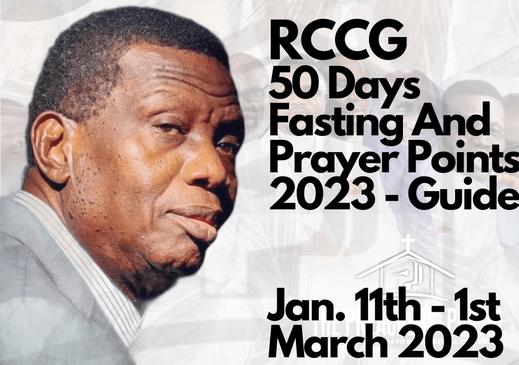 RCCG 50 Days Fasting And Prayer Points Guide 2023 (January - March)