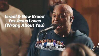 Israel & New Breed - Yes Jesus Loves Me | Download Mp3 (Audio + Lyrics)