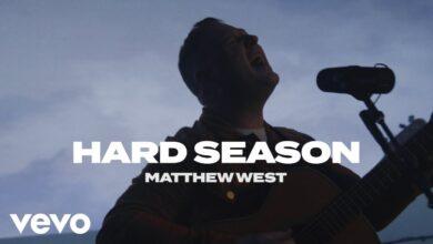 Matthew West – Hard Season || Mp3 Download (Audio)