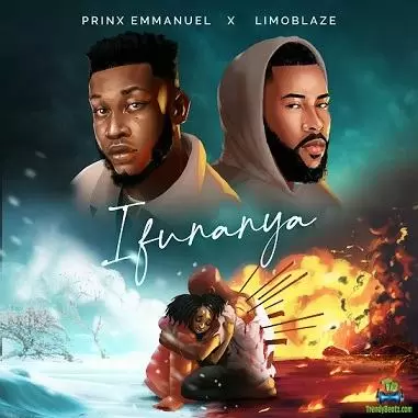 Prinx Emmanuel Ft. Limoblaze – Ifunanya - Mp3 Download (Audio + Lyrics)