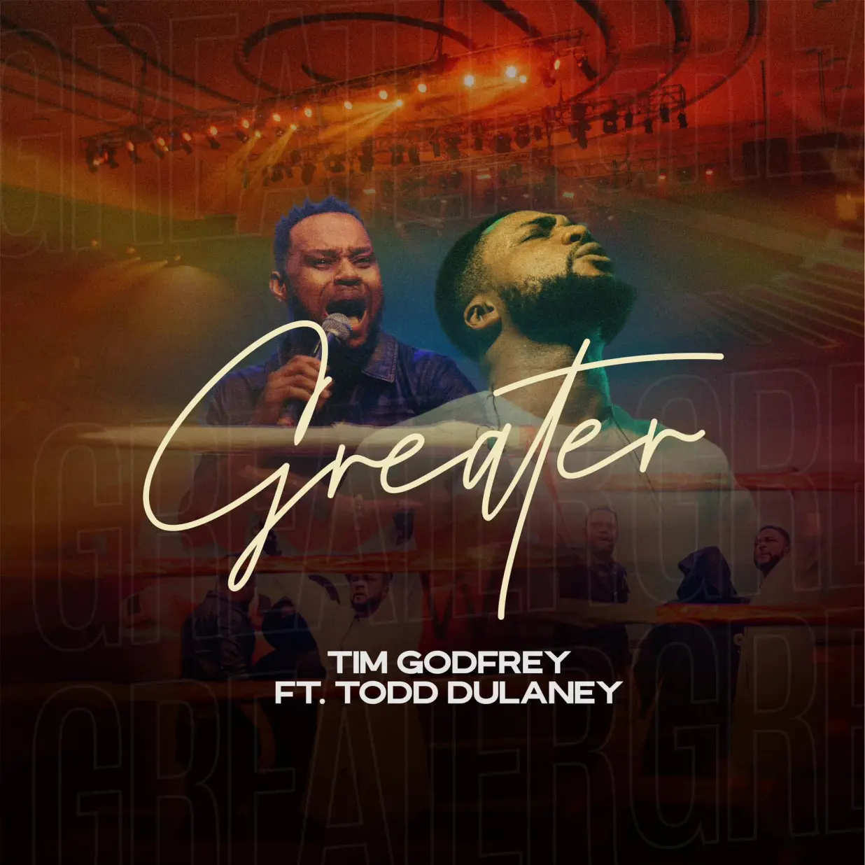 Tim Godfrey Ft. Todd Dulaney - Greater || Download Mp3 (Audio + Lyrics)