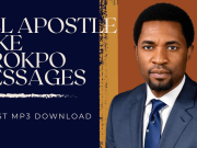 Download Mp3 | All Apostle Michael Orokpo 2023/2024 Messages Download Mp3 | All Apostle Michael Orokpo 2023/2024 Messages