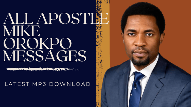 Download Mp3 | All Apostle Michael Orokpo 2023/2024 Messages