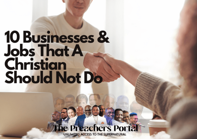 10 Businesses & Jobs That A Christian Should Not Do 10 Businesses & Jobs That A Christian Should Not Do