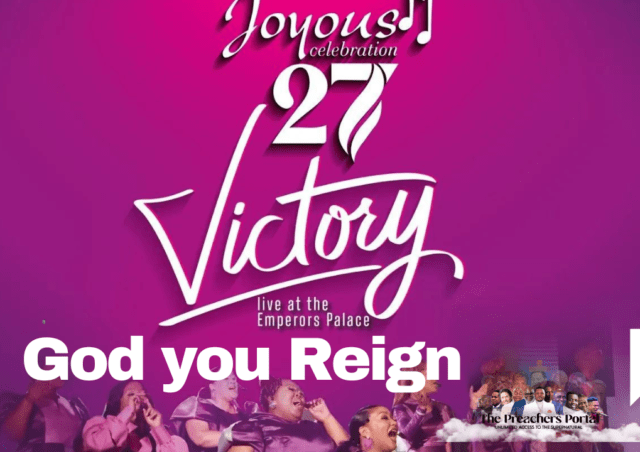 Joyous Celebration – God you Reign