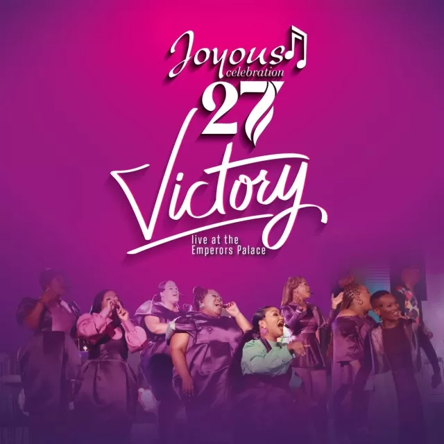 Joyous Celebration – 27 Victory | Album Download (Audio Mp3)