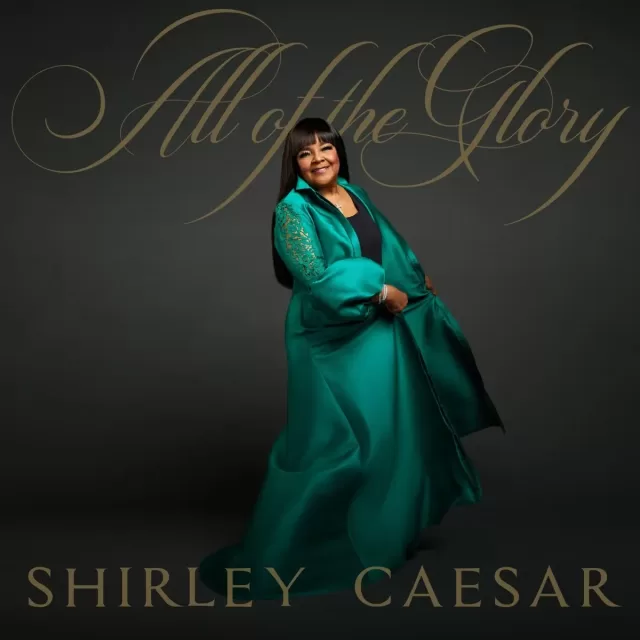 Shirley Caesar – All Of The Glory - Download Mp3 (Audio & Lyrics)
