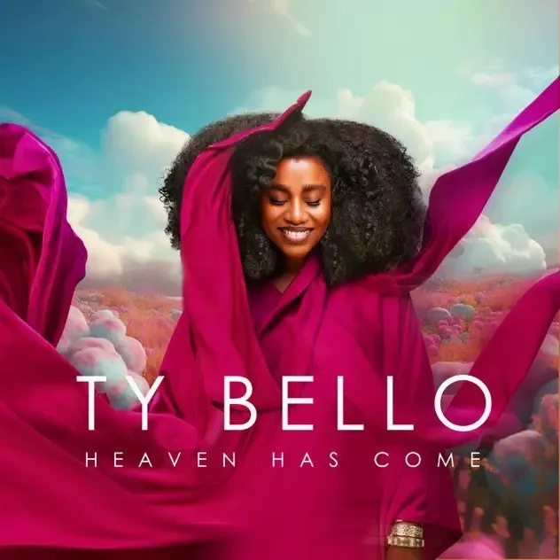 DOWNLOAD ALBUM: Ty Bello – Heaven Has Come
