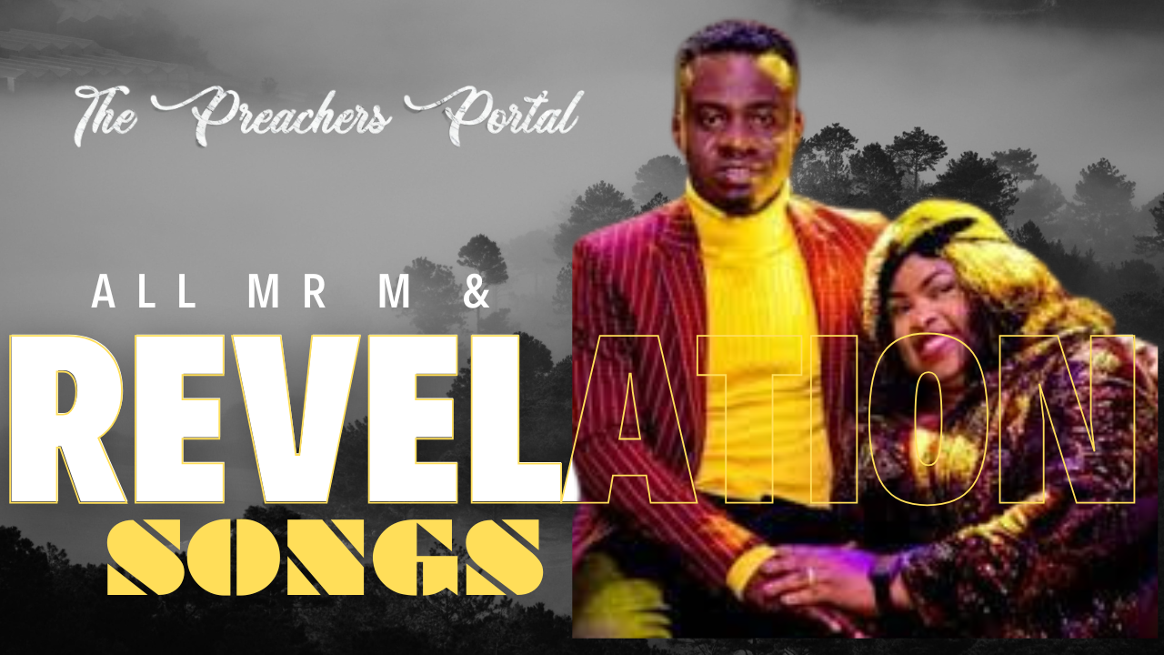 Download All MR M And Revelation Songs (Mp3) Till Date