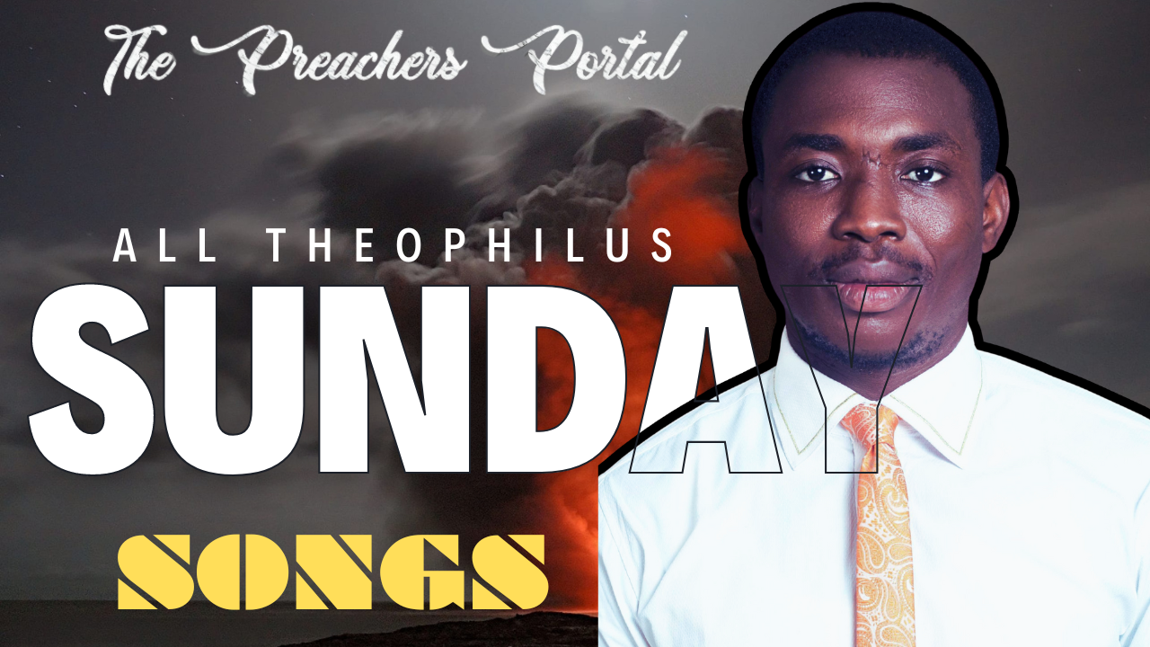 Download MP3: All Theophilus Sunday Songs & Chants 2023/2024