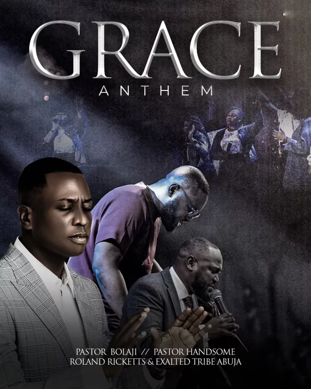 Exalted Tribe - 'Grace Anthem' Ft. Pastor Bolaji Idowu (Audio & Lyrics)