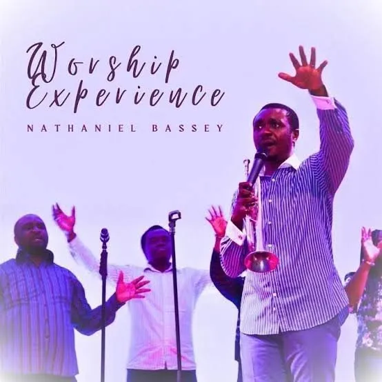 Nathaniel Bassey – 'Worship Experience' - Mp3 Download