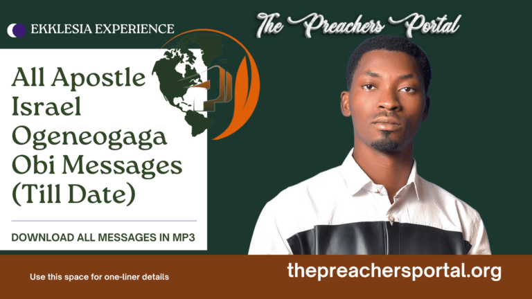 All Apostle Israel Ogeneogaga Obi Messages (Till Date)