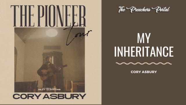 Cory Asbury – My Inheritance (Audio & Lyrics)