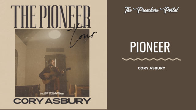 Cory Asbury – Pioneer (Audio & Lyrics) Download