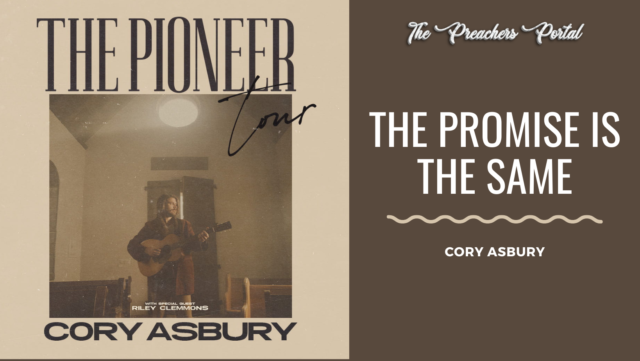 Cory Asbury – The Promise Is The Same (Audio & Lyrics)