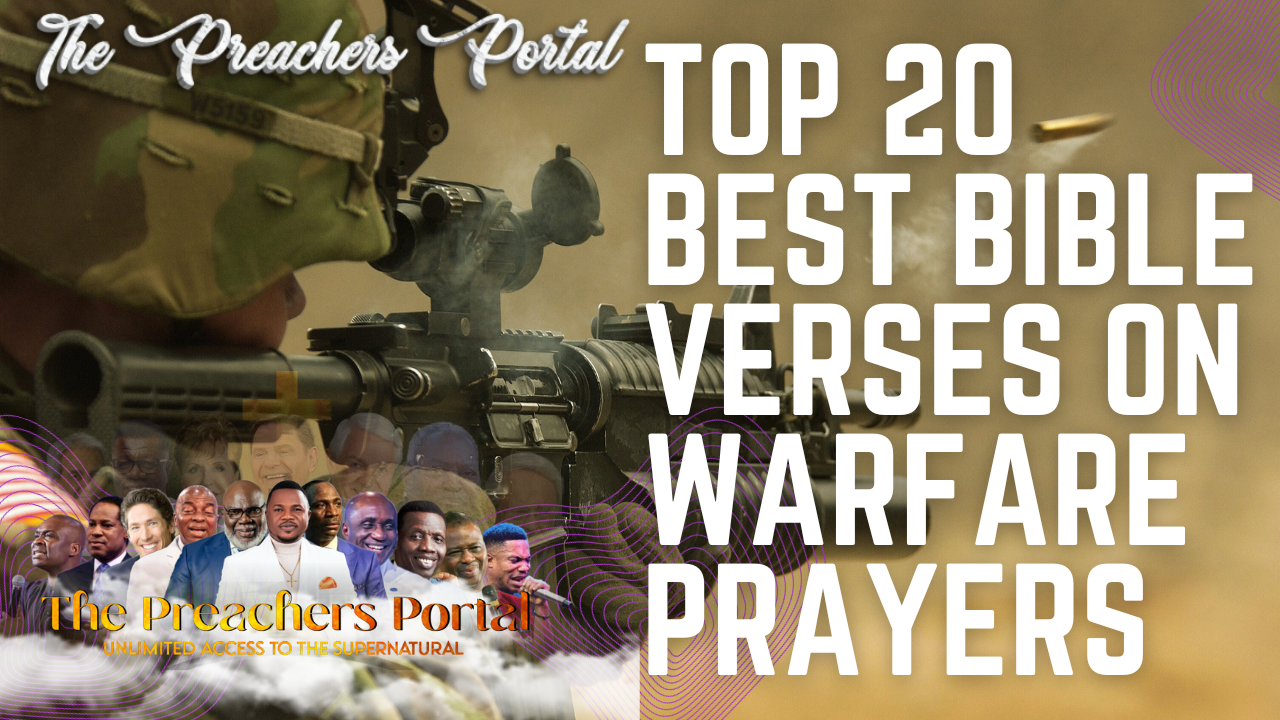 Top 20 Best Bible Verses On Warfare Prayers