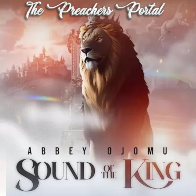 Abbey Ojomu – Sound Of The King || Download MP3 (Audio)