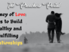 Journey of Love: Tips to Build Healthy and Fulfilling Relationships Journey of Love: Tips to Build Healthy and Fulfilling Relationships