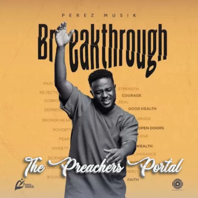 Perez Musik – Breakthrough Album Download