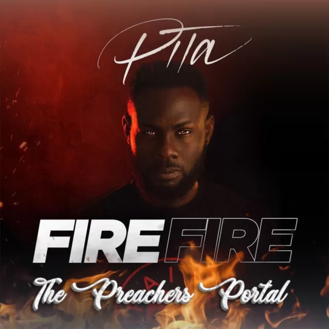 Pita – Fire Fire || MP3 Download & Lyrics