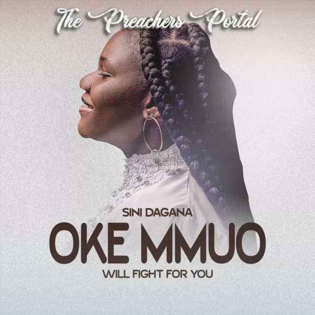 Sini Dagana – Okemmuo Will Fight for You || Album MP3 Audio