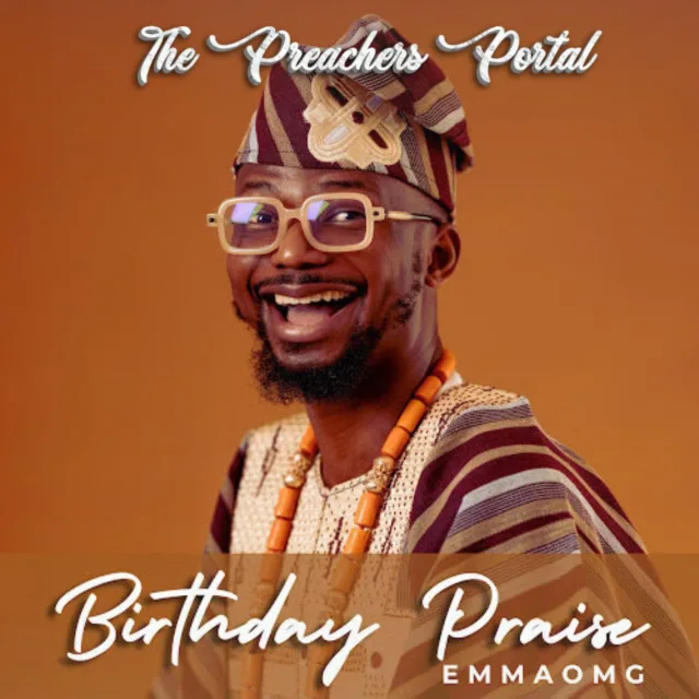 EmmaOMG – Birthday Praise || MP3 Audio & Lyrics