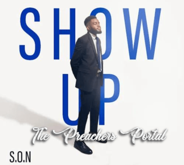 S.O.N Music – Show Up || MP3 Audio & Lyrics