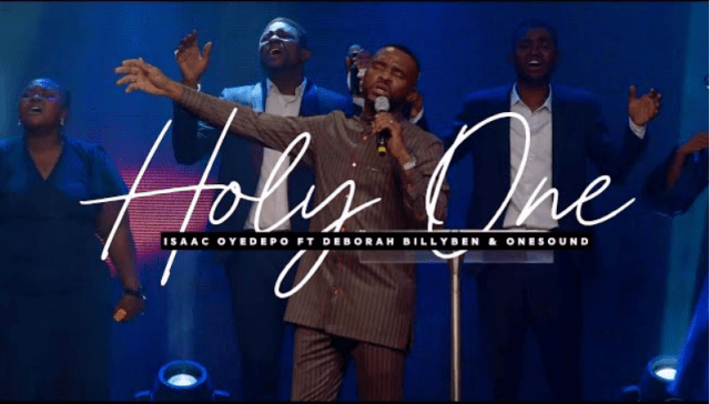 Isaac Oyedepo ft Deborah Billyben – Holy One || MP3 & Lyrics