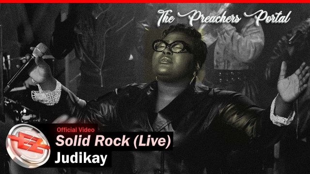 Judikay - Solid Rock (Live) || MP3 Audio & Lyrics