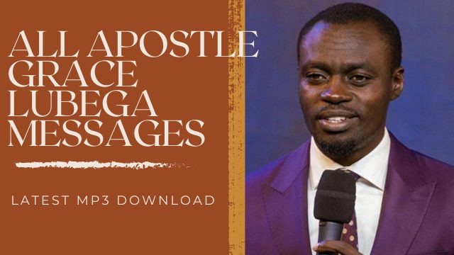 All Apostle Grace Lubega Messages || MP3 Audio Sermons