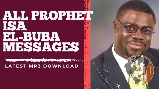 DOWNLOAD MP3 | All Prophet Isa El-Buba Messages (Audio)