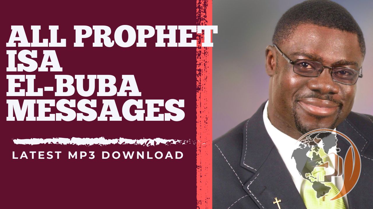 DOWNLOAD MP3 | All Prophet Isa El-Buba Messages (Audio)