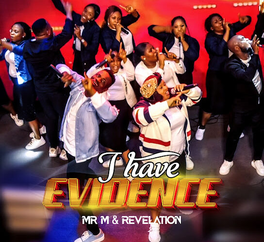 Mr M & Revelation – I Have Evidence || MP3 Audio & Lyrics