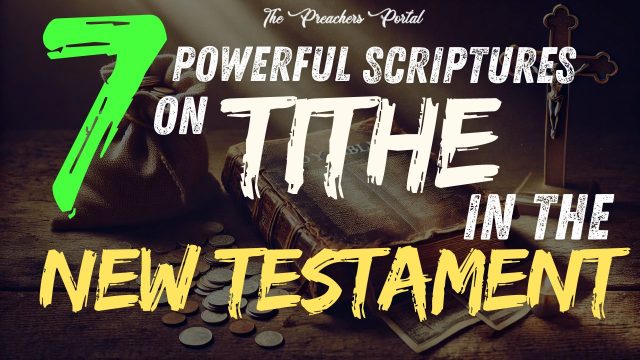 7 POWERFUL SCRIPTURES ON TITHE IN THE NEW TESTAMENT