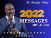 ALL APOSTLE JOSHUA SELMAN’S MESSAGES IN 2022 (JAN. – DEC.) ALL APOSTLE JOSHUA SELMAN'S MESSAGES IN 2022 (JAN. - DEC.)