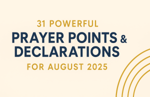 Happy New Month, Prayers! – Welcome to August 2025! Happy New Month Prayers! – Welcome to August 2025!