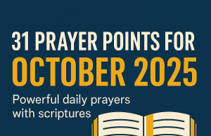 Happy New Month Prayers for October 2025 with Scriptures Happy New Months Prayes for October 2025 with Scriptures